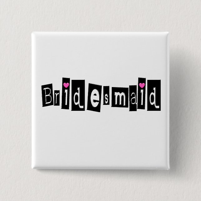 Bridesmaid (Sq Blk) 15 Cm Square Badge (Front)