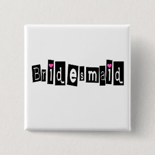 Bridesmaid (Sq Blk) 15 Cm Square Badge