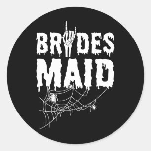 Bridesmaid Team Bride Maid Of Horror Halloween Che Classic Round Sticker