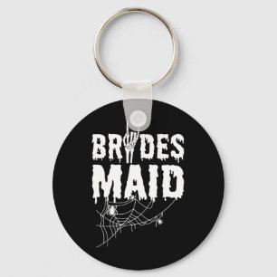 Bridesmaid Team Bride Maid Of Horror Halloween Che Key Ring