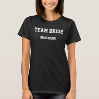 Bridesmaid Team Bride Sports Lettered in White