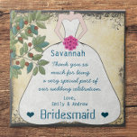 Bridesmaid Thank You Tile Gown with Tree Swirls<br><div class="desc">A Special Personalised Custom Tile Gift to Say Thank You to your Bridesmaids Whimsical Tree and Bridesmaid Gown</div>