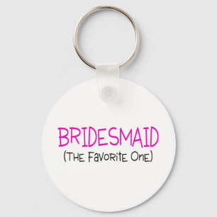 Bridesmaid The Favourite One Key Ring