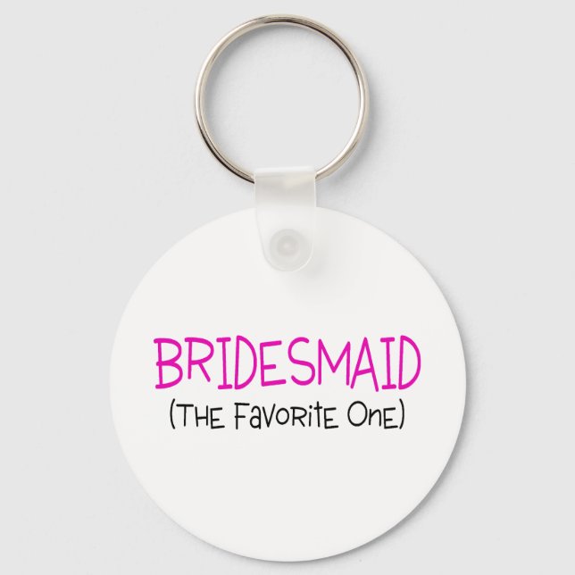 Bridesmaid The Favourite One Key Ring (Front)