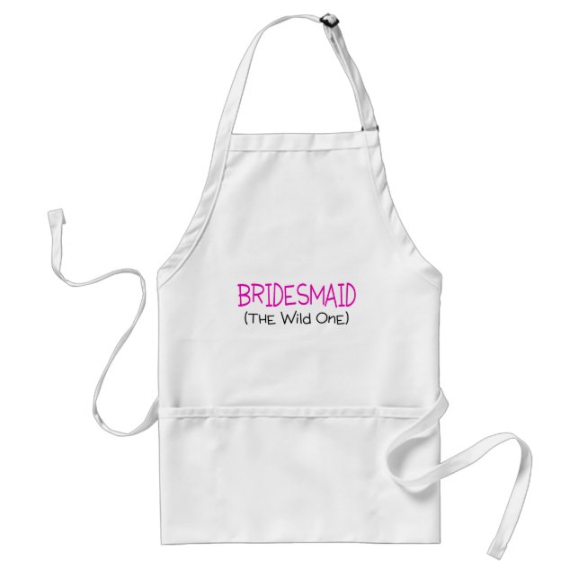 Bridesmaid The Wild One Standard Apron (Front)
