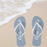 Bridesmaid Trendy Dusty Blue Colour Thongs<br><div class="desc">Gift your wedding bridesmaids with these stylish bridesmaid flip flops that are a trendy,  dusty blue colour along with white,  stylised script to complement your similar wedding colour scheme. Select foot size along with other options. You may customise your flip flops to change colour to your desire.</div>