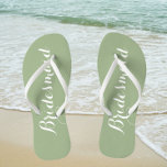 Bridesmaid Trendy Sage Green Colour Thongs<br><div class="desc">Gift your wedding bridesmaids with these stylish bridesmaid flip flops that are trendy,  sage green colour along with white,  stylised script to complement your similar wedding colour scheme. Select foot size along with other options. You may customise your flip flops to change colour to your desire.</div>