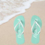 Bridesmaid Trendy Seafoam Colour Thongs<br><div class="desc">Gift your wedding bridesmaids with these stylish bridesmaid flip flops that are a trendy seafoam colour along with white,  stylised script to complement your similar wedding colour scheme. Select foot size along with other options. You may customise your flip flops to change colour to your desire.</div>