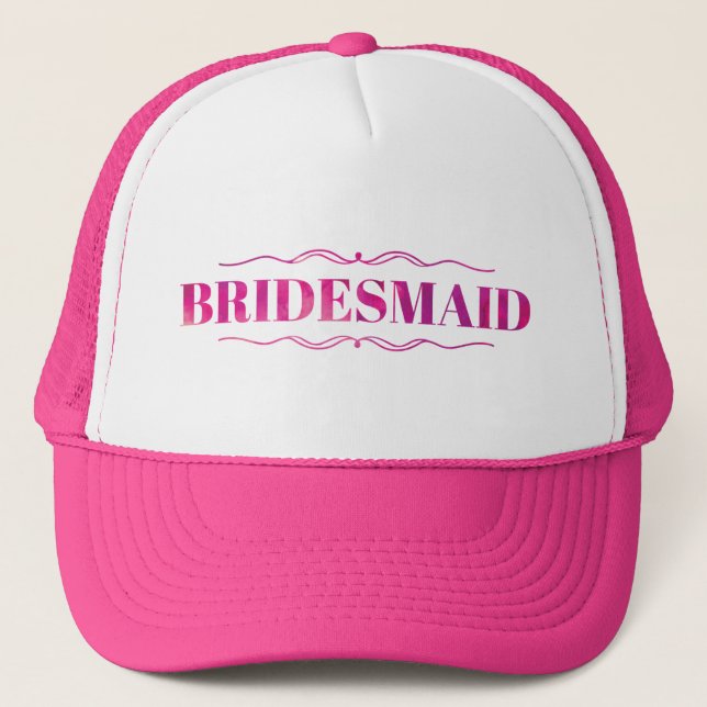 Bridesmaid Trucker Hat (Front)