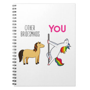 Bridesmaid Unicorn Funny Wedding Notebook