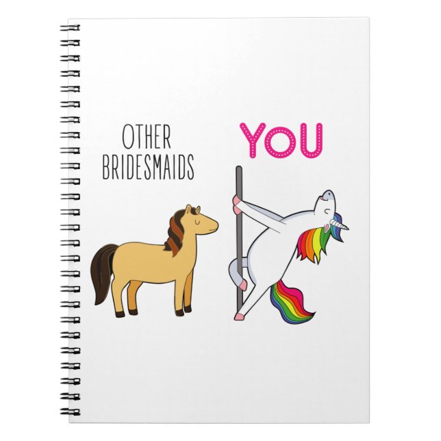 Bridesmaid Unicorn Funny Wedding Notebook (Front)