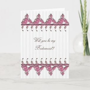 Bridesmaid wedding invitation card, Will you be my