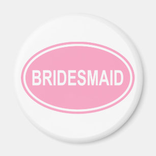 Bridesmaid Wedding Oval Pink Magnet