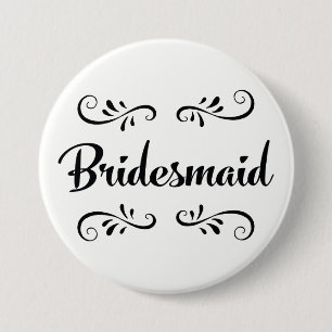 Bridesmaid Wedding Rehearsal Dinner 7.5 Cm Round Badge