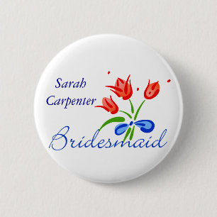 Bridesmaid with red tulips 6 cm round badge
