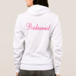 Bridesmaid Zip-up Hoodie<br><div class="desc">Customise with wedding date/year. Perfect for wearing the day of your special brides big day,  while getting hair and make-up done,  or just lounging around while the bride gets all prepped! See my other bridal wear options for the bridal party.</div>