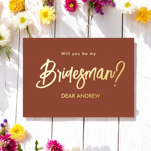 Bridesman Proposal Brown Gold Foil Invitation (Creator Uploaded)