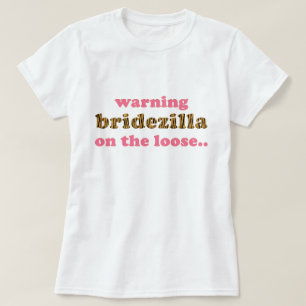 Bridezilla on the loose   Fun Tigerprint T-Shirt