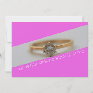 Bridezilla seeks partner in crime....