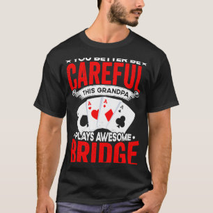 Bridge Card Game Sports Player  Expert Bridge Play T-Shirt