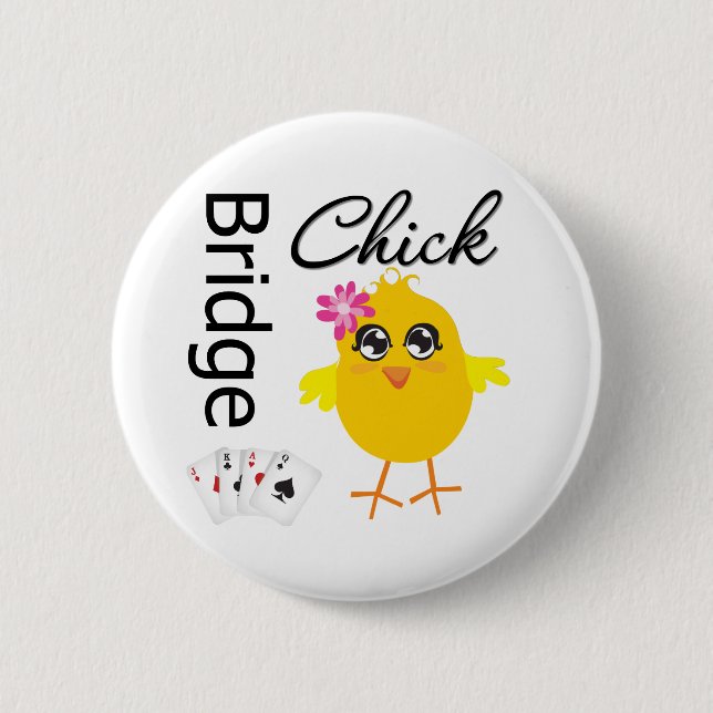 Bridge Chick 6 Cm Round Badge (Front)