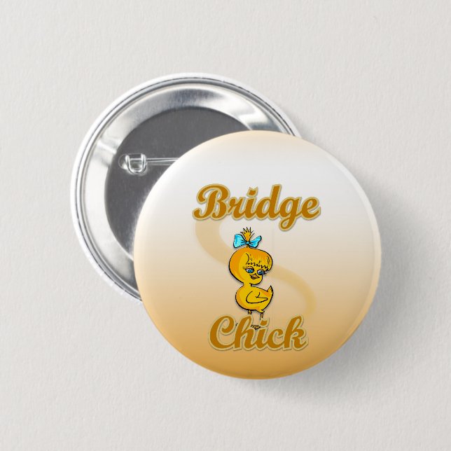 Bridge Chick 6 Cm Round Badge (Front & Back)
