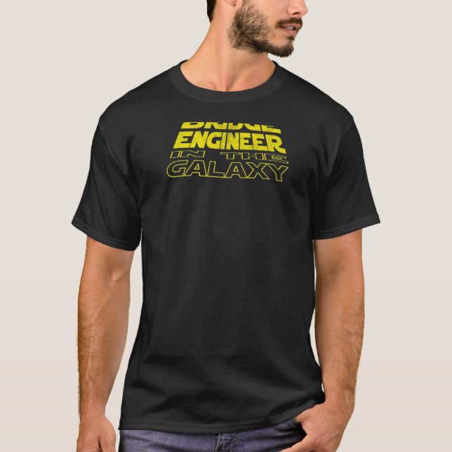 Bridge Engineer  Space Backside T-Shirt (Front)