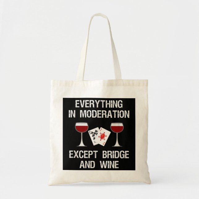 Bridge  - Funny Bridge Card Game and Wine Tote Bag (Front)