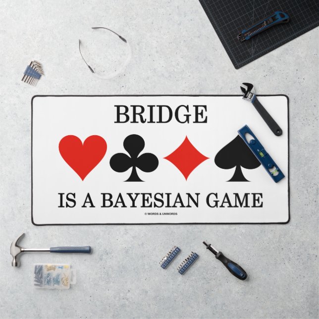 Bridge Is A Bayesian Game Four Card Suits Desk Mat (Workstation)