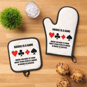 Bridge Is A Game Where Think Other People's Hands Oven Mitt & Pot Holder Set
