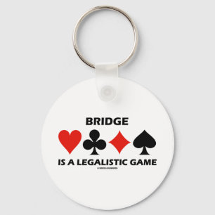 Bridge Is A Legalistic Game (Card Suits) Key Ring