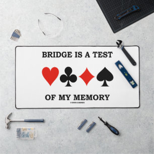 Bridge Is A Test Of My Memory Four Card Suits Desk Mat