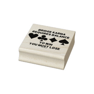 Bridge Karma Requires Balance To Win You Must Lose Rubber Stamp