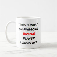 bridge player, awesome