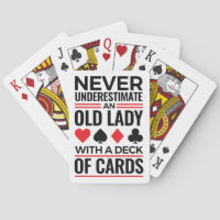Bridge Player Never Underestimate Old Lady Cards