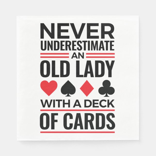 Bridge Player Never Underestimate Old Lady Cards Napkin (Front)