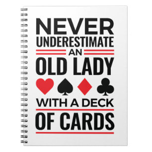 Bridge Player Never Underestimate Old Lady Cards Notebook