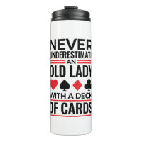 Bridge Player Never Underestimate Old Lady Cards