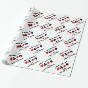 Bridge Players Do It With Length & Strength Wrapping Paper