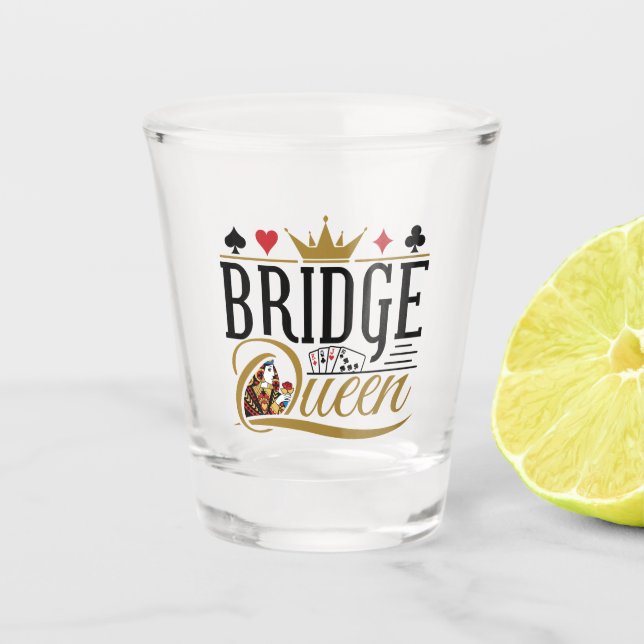 Bridge Queen Shot Glass (Front)