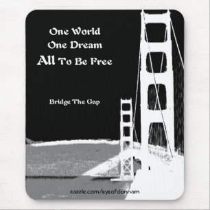 Bridge The Gap Mouse Pad