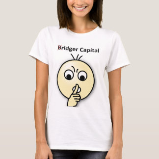 Bridger Capital...Shh Shirt (Women)