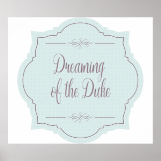 Bridgerton  Dreaming of Duke Hastings Poster