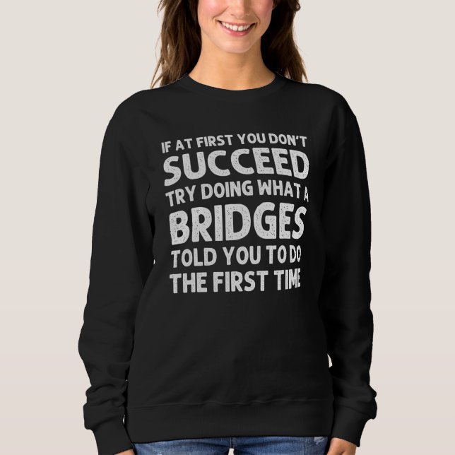 Bridges Surname Family Tree Birthday Reunion Idea Sweatshirt (Front)