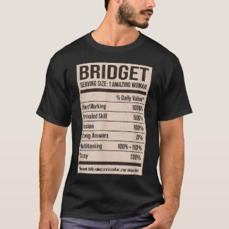 Bridget Nutrition Facts Name Nickname Alias Title  T-Shirt