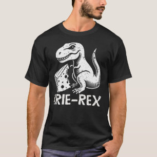 Brie-rex funny dinosaur with brie cheese tyrannosa T-Shirt