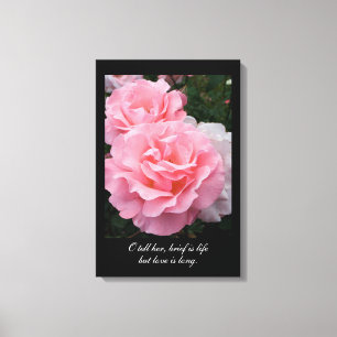 Brief is life but love is long (Tennyson quote) Canvas Print