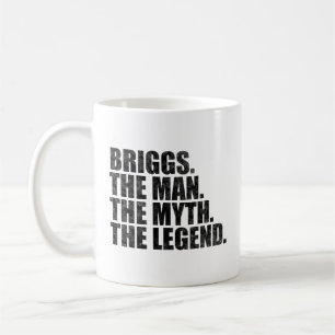 Briggs name, Briggs The Man The Myth The Legend Coffee Mug