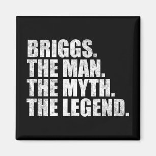 Briggs name, Briggs The Man The Myth The Legend Magnet