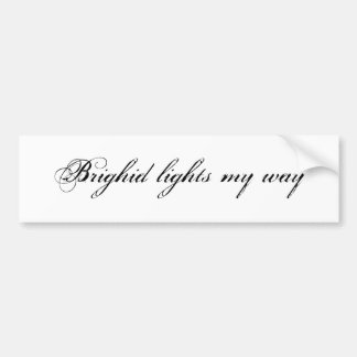 Brighid lights my way bumper sticker